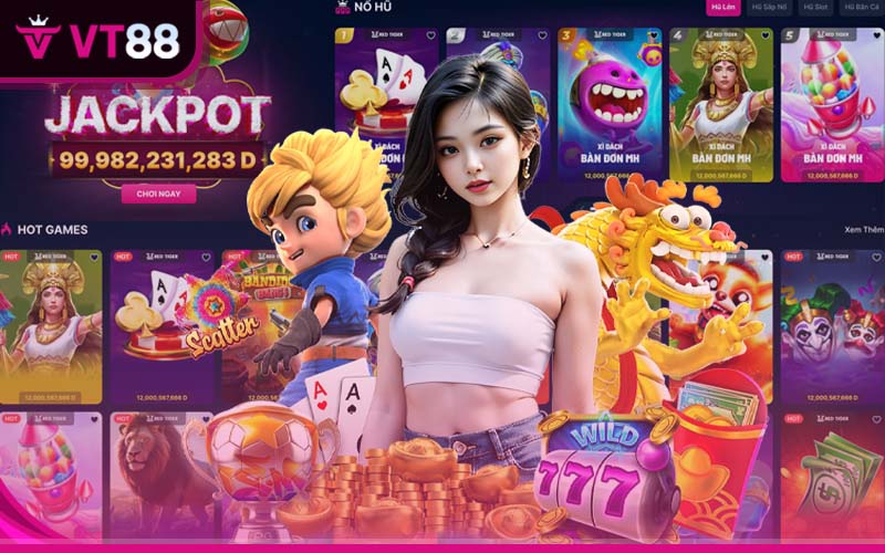 Tận hưởng kho game nổ hũ online khủng nhất thị trường tại VT88