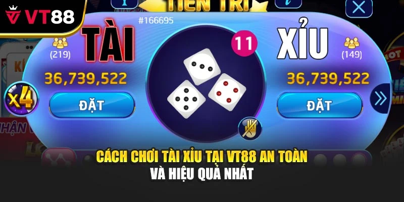 Cách Chơi Tài Xỉu Tại Vt88 An Toàn Và Hiệu Quả Nhất