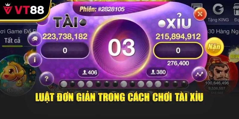 Luật đơn giản trong cách chơi tài xỉu