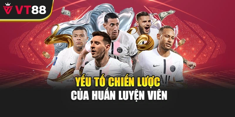 Yếu tố chiến lược của huấn luyện viên